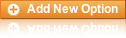 Add New Option Button